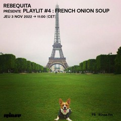 Rebequita : Playlit #4 : French onion soup - 03 Novembre 2022