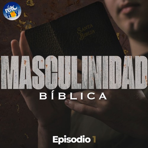 Masculinidad Bíblica