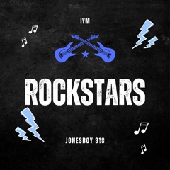 RockStars ft. Jonesboy 318