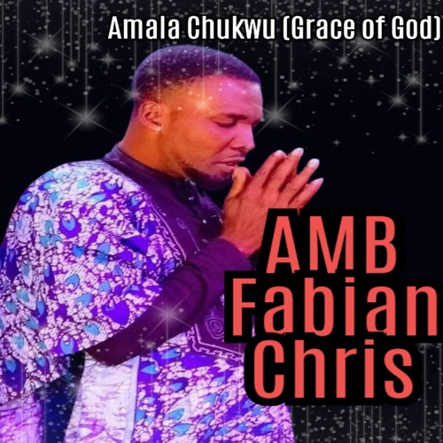 Stream Abum Okenmadu by AMB Fabian Chris | Listen online for free on ...