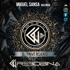 MIGUEL SANSA 6º ANV REBOBINA⏪️