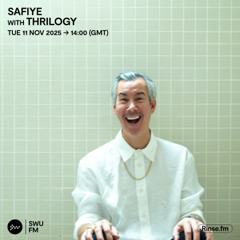 Safiye with Thrilogy - 11 November 2025