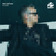Marc DePulse - "Bropeller"