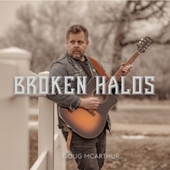 Broken Halos (Chris Stapleton)