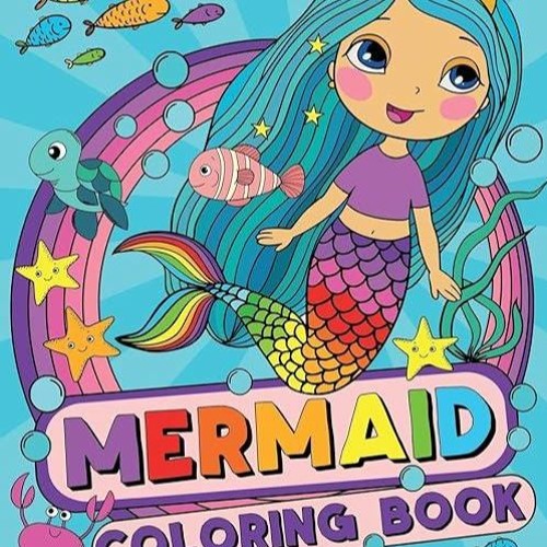 Mermaid Coloring Book for Kids Ages 4-8 Cute: Mermaid Coloring Books for  Girls 4-8 Coloring Books for Kids Girls, Mermaid Book for Girls 4-6, Girl  Coloring Books for Kids ages 4-8: Vision