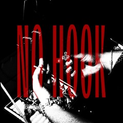 No Hook (feat. AlexxFoess)