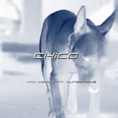 Chico FT( YUNG SMOKE CEO)