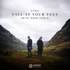 Fall At Your Feet With Dean Lewis (REEWIL Edit)