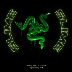 Slime Slime (Prod. F8-A)