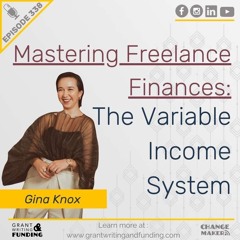 Ep. 338: Mastering Freelance Finances: The Variable Income System