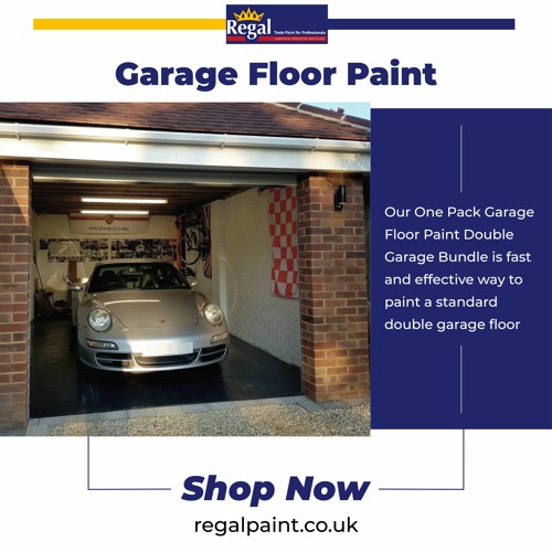 Stream Garage Floor Paint A Buyers Guide by Regal Paint Listen