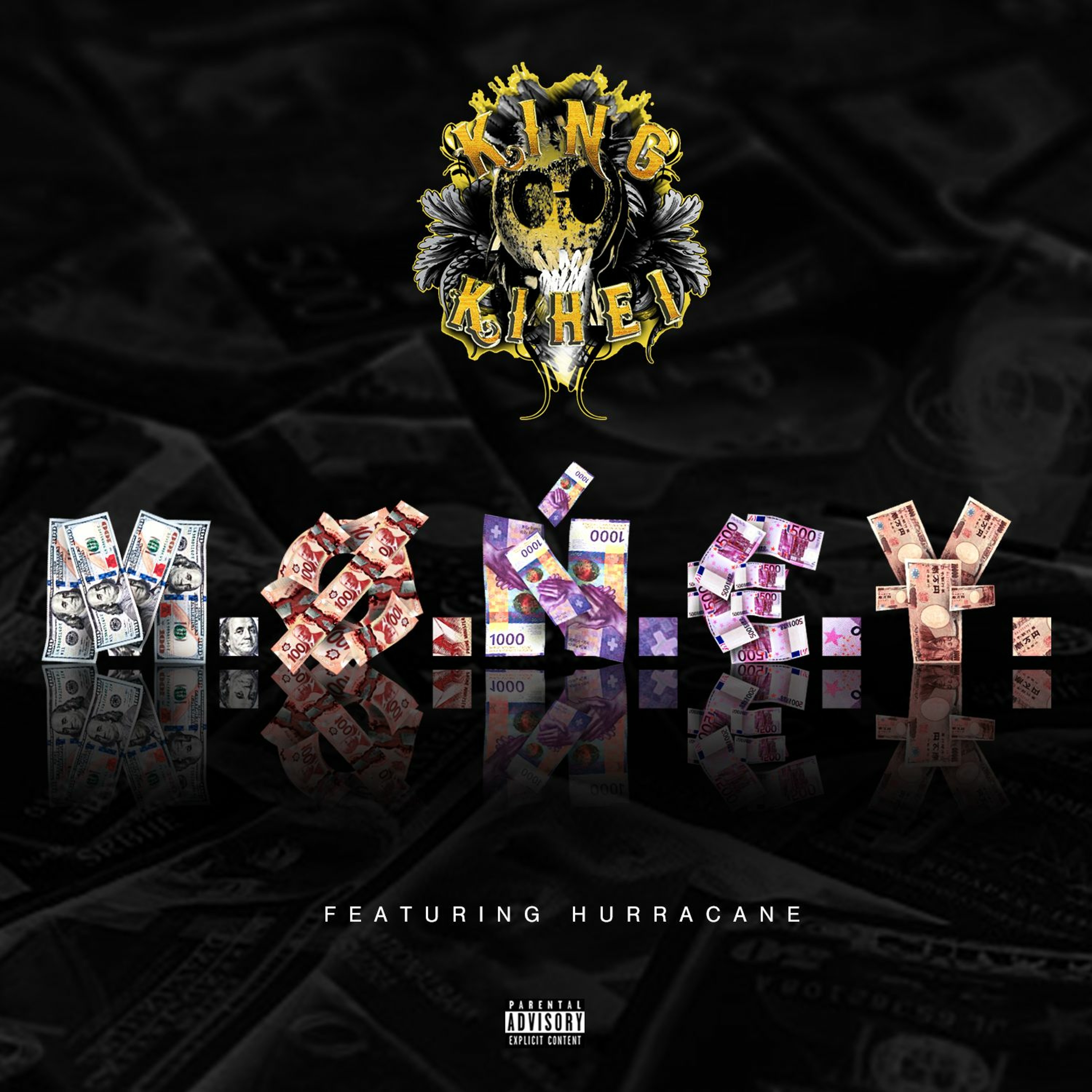 M.O.N.E.Y. (feat. King Kihei & Hurracane) [Prod. by Subliminal Beatz] episode artwork