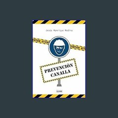 {pdf} 🌟 Prevención canalla (Spanish Edition) {read online}