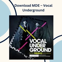 Download MDE – Vocal Underground