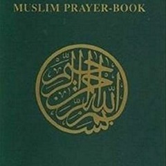 VIEW [PDF EBOOK EPUB KINDLE] The Muslim Prayer Book (English and Arabic Edition) by