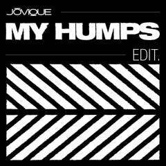 Jovique - My Humps [Edit] Free Download
