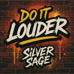 Do It Louder