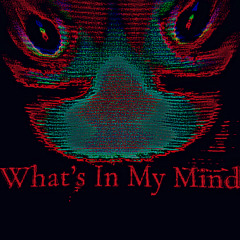 What’s In My Mind (prod.Jody