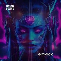 BM88 - Desire (Radio Edit)