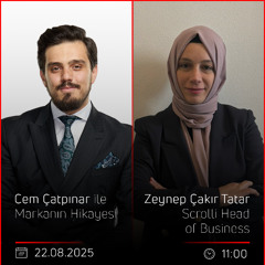 Zeynep Çakır Tatar – Cem Çatpınar ile Markanın Hikayesi