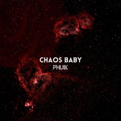 Chaos Baby