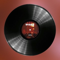 WORK (Extended) [FREE DL]