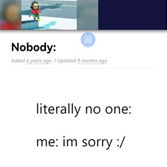I'm only a nobody