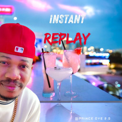 Instant Replay