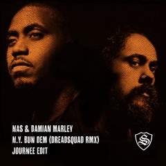 N.Y. BUN DEM (DREADSQUAD RMX x JOURNEE EDIT)