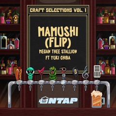 Megan Thee Stallion feat. Yuki Chiba - Mamushi (onTap Flip)