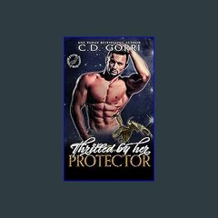 Read^^ 📚 Thrilled By Her Protector (Wyvern Protection Unit Book 5) ^DOWNLOAD E.B.O.O.K.#