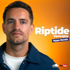 Riptide - VanceJoy (Nype remix)