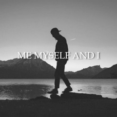 ME MYSELF AND I [OLD SCHOOL TYP BEAT]