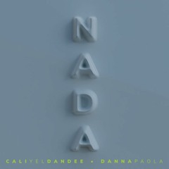 Cali Y El Dandee, Danna Paola - Nada (Acapella)