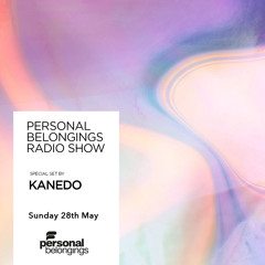 Personal Belongings Radioshow 128 Mixed By Kanedo