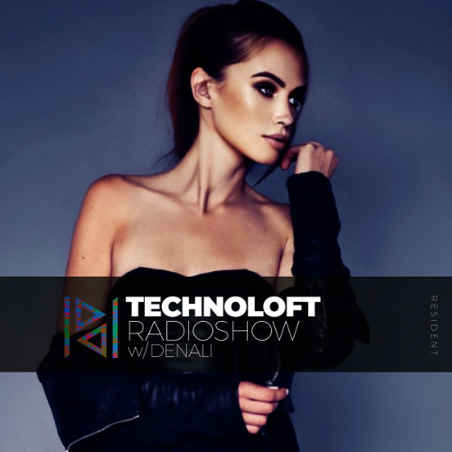 TECHNOLOFT w/ Denali - 07.07.25