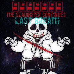 Undertale: Last Breath [The Slaughter Continues] [Foxified]
