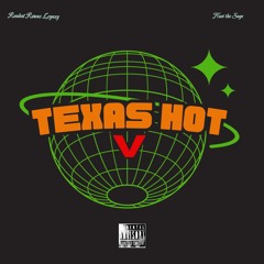 TEXAS HOT V 7/25/25