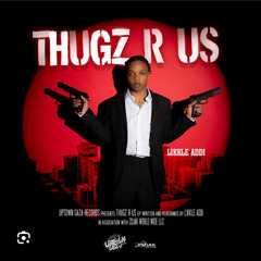 Thugz R Us Album Mixed By