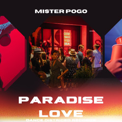 Mister Pogo - Paradise Love (Original Mix)