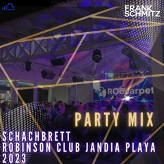 Party Mix Schachbrett Robinson Club Jandia Playa 2023