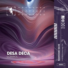 Desa Deca - Control [RR004]