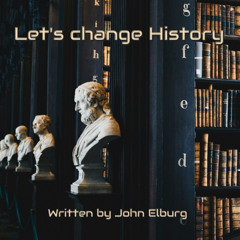 Lets change the History