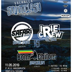 11.05.2019 - "Valhalla Soundclash 2019" - BomChilom Vs Irie Crew Vs Safari Sound, Innsbruck (AT)