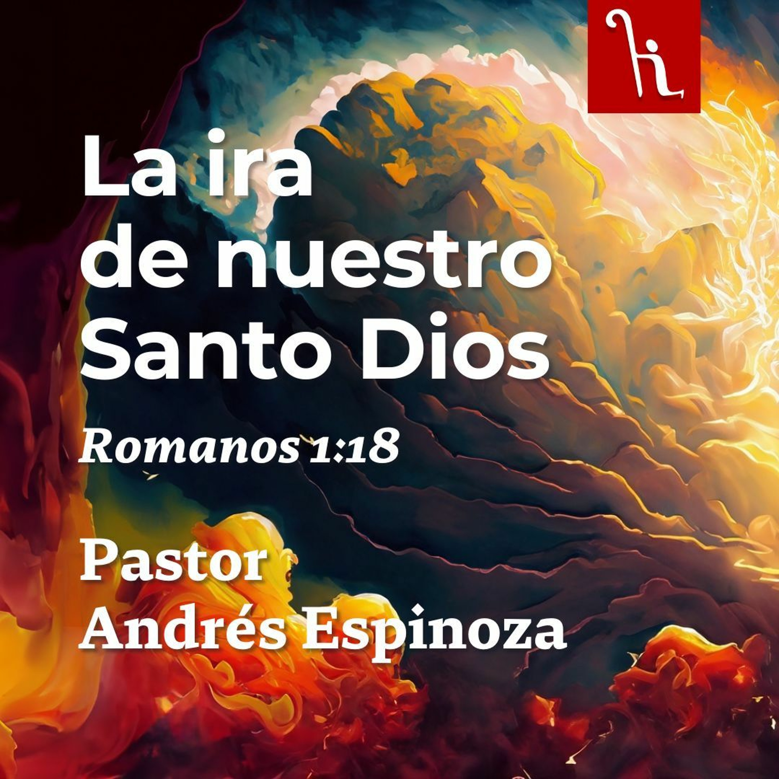 La ira de nuestro Santo Dios episode artwork