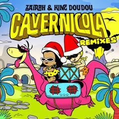 Zairah & King Doudou - Cavernicola (Dj Brivn Remix)