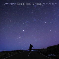Bigsammy - Chasing Stars(feat. Remiluv)