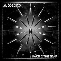 Back 2 The Trap