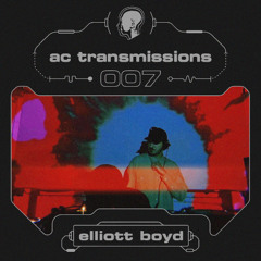 AC Transmissions 007 - Elliott Boyd
