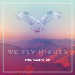 We Fly Higher